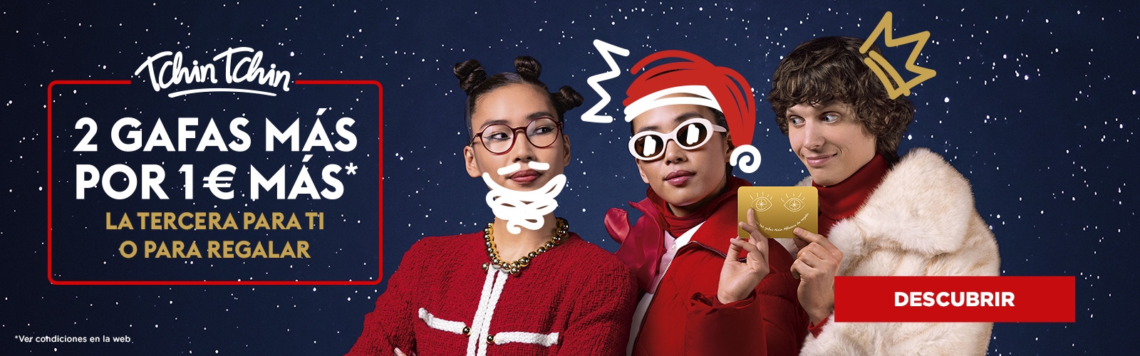 Tchin Tchin Navidad: 2 gafas más por 1€ más* y la tercera para ti o para regalar